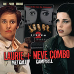 Laurie Metcalf/Neve Campbell Combo Option