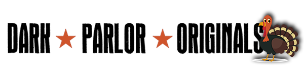 Dark Parlor Originals