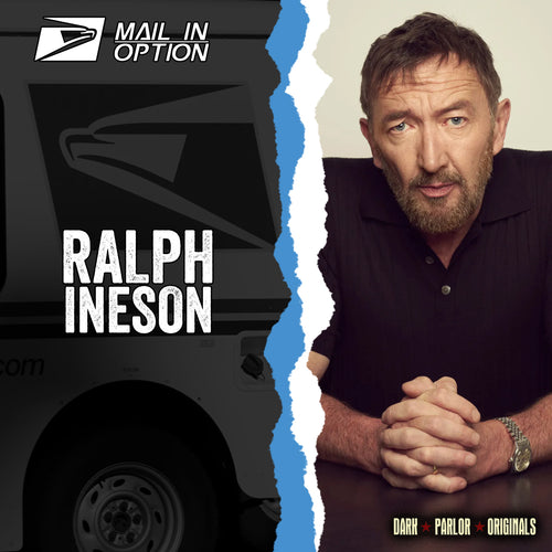 Ralph Ineson – Dark Parlor Originals