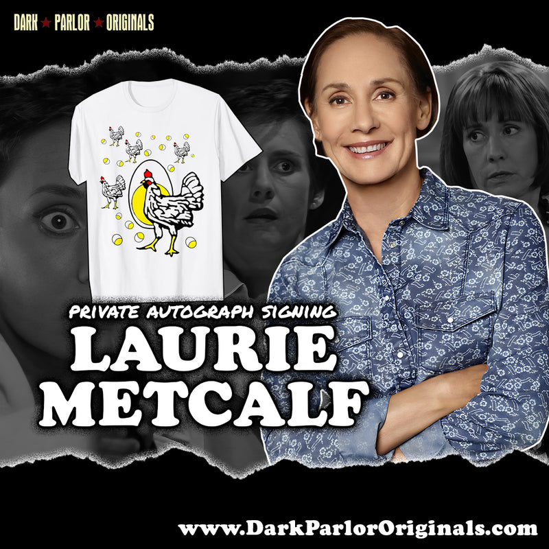 Laurie Metcalf - Autograph - Chicken Shirt