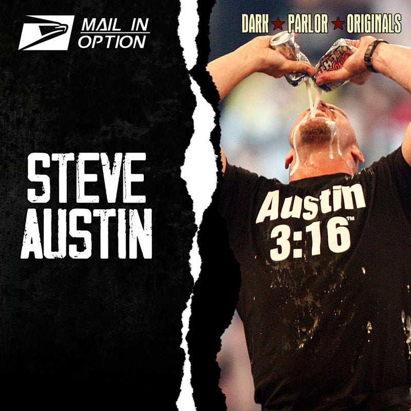 Steve Austin - Send-In Option - Pre-Order
